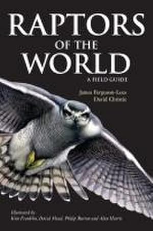 Imagen del vendedor de Raptors of the World: A Field Guide a la venta por AHA-BUCH GmbH