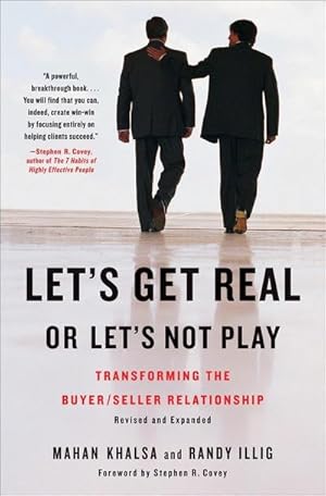 Bild des Verkufers fr Let's Get Real or Let's Not Play : Transforming the Buyer/Seller Relationship zum Verkauf von AHA-BUCH GmbH