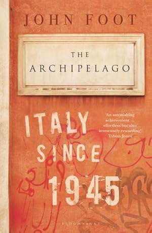 Imagen del vendedor de The Archipelago : Italy Since 1945 a la venta por AHA-BUCH GmbH