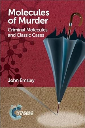 Immagine del venditore per Molecules of Murder : Criminal Molecules and Classic Cases venduto da AHA-BUCH GmbH
