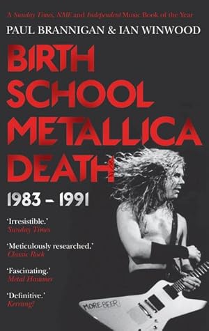 Bild des Verkufers fr Birth School Metallica Death : 1983-1991 zum Verkauf von AHA-BUCH GmbH