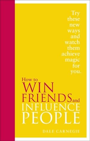 Bild des Verkufers fr How to Win Friends and Influence People : Special Edition zum Verkauf von AHA-BUCH GmbH