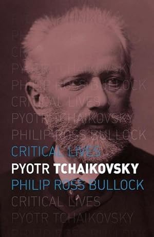 Bild des Verkufers fr Pyotr Tchaikovsky zum Verkauf von AHA-BUCH GmbH