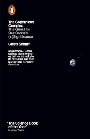 Bild des Verkufers fr The Copernicus Complex : The Quest for Our Cosmic (In)Significance zum Verkauf von AHA-BUCH GmbH