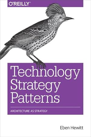 Bild des Verkufers fr Technology Strategy Patterns : Analyzing and Communicating Architectural Decisions zum Verkauf von AHA-BUCH GmbH