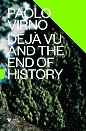 Imagen del vendedor de Deja Vu and the End of History a la venta por AHA-BUCH GmbH