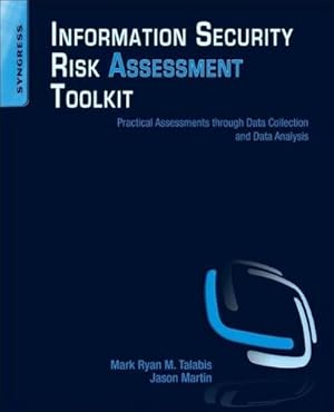 Bild des Verkufers fr Information Security Risk Assessment Toolkit : Practical Assessments Through Data Collection and Data Analysis zum Verkauf von AHA-BUCH GmbH