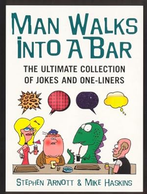 Bild des Verkufers fr Man Walks Into A Bar : The Ultimate Collection of Jokes and One-Liners zum Verkauf von AHA-BUCH GmbH