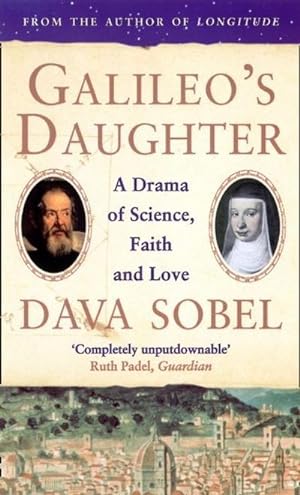 Seller image for Galileo's Daughter : A Drama of Science, Faith and Love for sale by AHA-BUCH GmbH