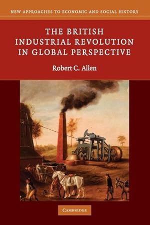 Bild des Verkufers fr The British Industrial Revolution in Global Perspective zum Verkauf von AHA-BUCH GmbH