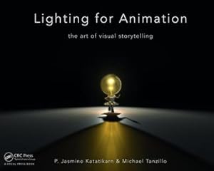 Bild des Verkufers fr Lighting for Animation : The Art of Visual Storytelling zum Verkauf von AHA-BUCH GmbH