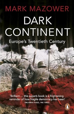 Seller image for Dark Continent : Europe's Twentieth Century for sale by AHA-BUCH GmbH