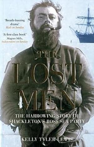 Seller image for The Lost Men : The Harrowing Story of Shackleton's Ross Sea Party for sale by AHA-BUCH GmbH