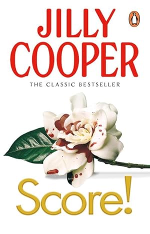 Imagen del vendedor de Score! : A funny, romantic, suspenseful delight from Jilly Cooper, the Sunday Times bestselling author of Riders a la venta por AHA-BUCH GmbH