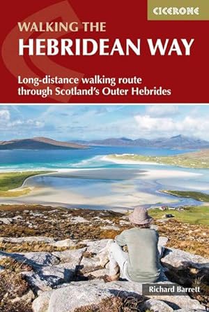 The Hebridean Way : Long-distance walking route through Scotland's Outer Hebrides