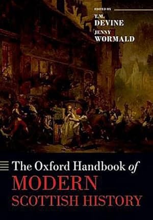 Seller image for The Oxford Handbook of Modern Scottish History for sale by AHA-BUCH GmbH