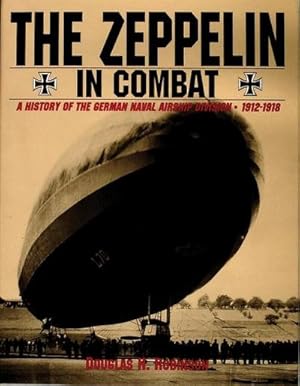 Seller image for The Zeppelin in Combat : A History of the German Naval Airship Division for sale by AHA-BUCH GmbH