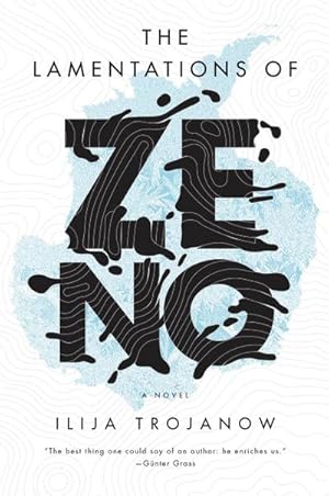 Bild des Verkufers fr The Lamentations of Zeno : A Novel zum Verkauf von AHA-BUCH GmbH