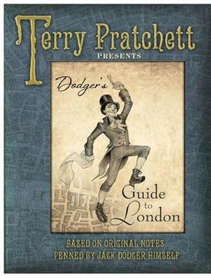 Immagine del venditore per Pratchett, T: Dodger's Guide to London venduto da AHA-BUCH GmbH