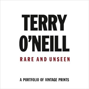 Immagine del venditore per Terry O'Neill : Rare & Unseen venduto da AHA-BUCH GmbH