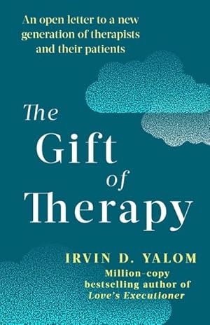 Bild des Verkufers fr The Gift Of Therapy : An open letter to a new generation of therapists and their patients zum Verkauf von AHA-BUCH GmbH