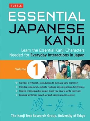 Bild des Verkufers fr Essential Japanese Kanji Volume 1 : Learn the Essential Kanji Characters Needed for Everyday Interactions in Japan (JLPT Level N5) zum Verkauf von AHA-BUCH GmbH