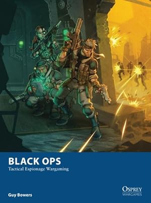 Bild des Verkufers fr Black Ops : Tactical Espionage Wargaming zum Verkauf von AHA-BUCH GmbH