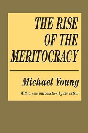 Bild des Verkufers fr The Rise of the Meritocracy zum Verkauf von AHA-BUCH GmbH