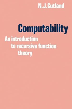 Bild des Verkufers fr Computability : An Introduction to Recursive Function Theory zum Verkauf von AHA-BUCH GmbH