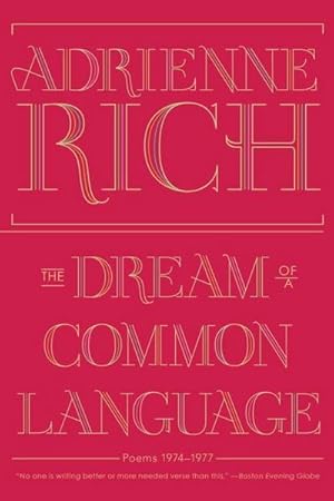 Imagen del vendedor de The Dream of a Common Language : Poems 1974-1977 a la venta por AHA-BUCH GmbH