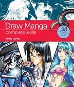 Bild des Verkufers fr Draw Manga : Complete Skills zum Verkauf von AHA-BUCH GmbH