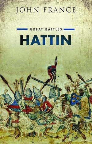 Bild des Verkufers fr Hattin : Great Battles Series zum Verkauf von AHA-BUCH GmbH