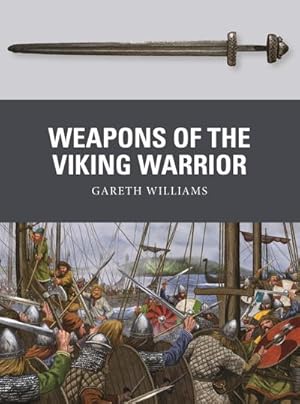 Bild des Verkufers fr Weapons of the Viking Warrior zum Verkauf von AHA-BUCH GmbH