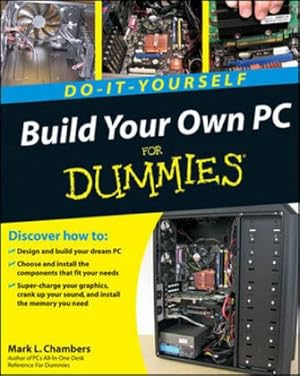Bild des Verkufers fr Build Your Own PC Do-It-Yourself For Dummies zum Verkauf von AHA-BUCH GmbH
