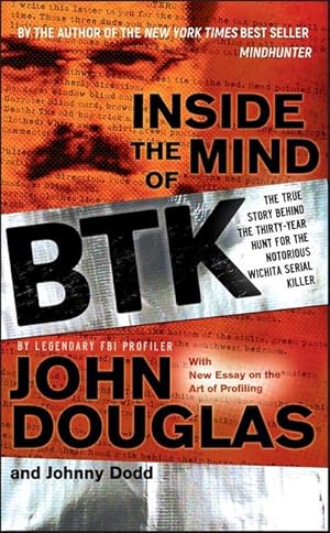 Bild des Verkufers fr Inside the Mind of BTK : The True Story Behind the Thirty-Year Hunt for the Notorious Wichita Serial Killer zum Verkauf von AHA-BUCH GmbH