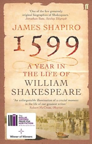 Bild des Verkufers fr 1599 - A Year in the Life of William Shakespeare zum Verkauf von AHA-BUCH GmbH