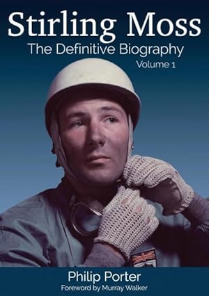 Bild des Verkufers fr Stirling Moss: The Definitive Biography zum Verkauf von AHA-BUCH GmbH