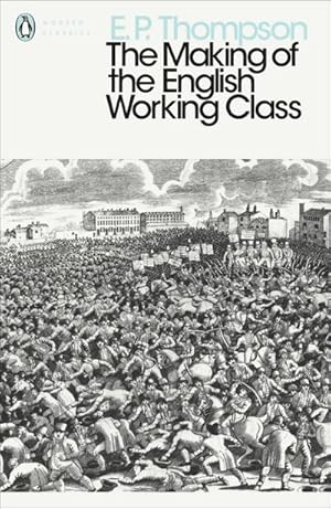 Seller image for The Making of the English Working Class for sale by AHA-BUCH GmbH