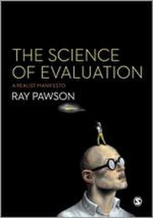Seller image for The Science of Evaluation : A Realist Manifesto for sale by AHA-BUCH GmbH
