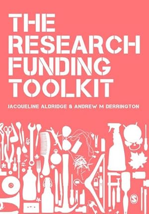 Immagine del venditore per The Research Funding Toolkit : How to Plan and Write Successful Grant Applications venduto da AHA-BUCH GmbH