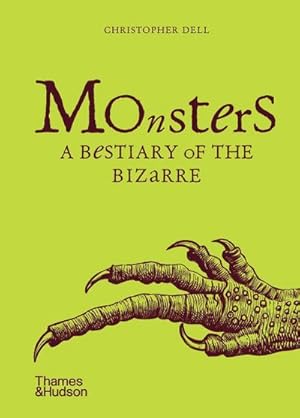 Immagine del venditore per Monsters : A Bestiary of the Bizarre venduto da AHA-BUCH GmbH