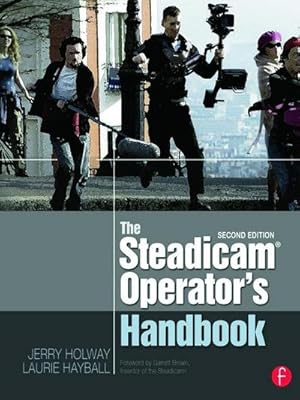 Bild des Verkufers fr The Steadicam(r) Operator's Handbook zum Verkauf von AHA-BUCH GmbH