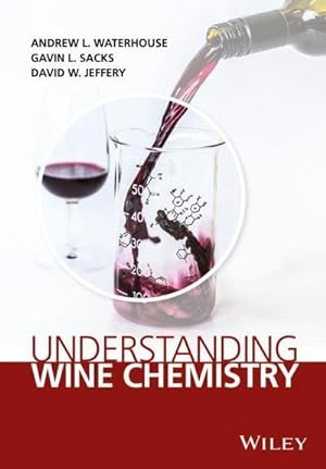 Bild des Verkufers fr Understanding Wine Chemistry zum Verkauf von AHA-BUCH GmbH