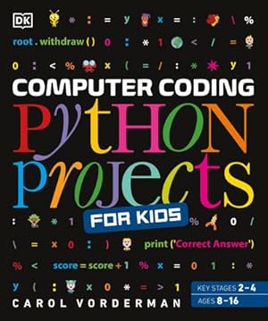 Bild des Verkufers fr Computer Coding Python Projects for Kids : A Step-by-Step Visual Guide zum Verkauf von AHA-BUCH GmbH