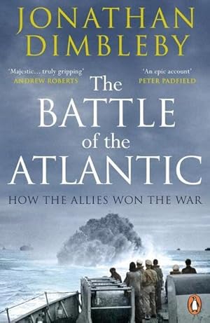 Bild des Verkufers fr The Battle of the Atlantic : How the Allies Won the War zum Verkauf von AHA-BUCH GmbH