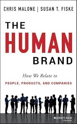 Bild des Verkufers fr The Human Brand : How We Relate to People, Products, and Companies zum Verkauf von AHA-BUCH GmbH