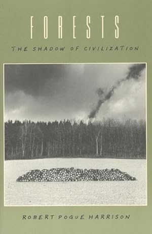 Bild des Verkufers fr Forests : The Shadow of Civilization zum Verkauf von AHA-BUCH GmbH