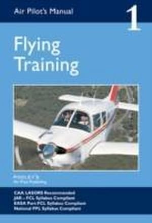 Seller image for Air Pilot's Manual - Flying Training for sale by AHA-BUCH GmbH