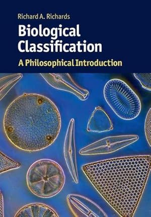 Immagine del venditore per Biological Classification : A Philosophical Introduction venduto da AHA-BUCH GmbH