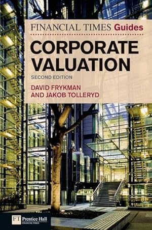 Image du vendeur pour Financial Times Guide to Corporate Valuation, The mis en vente par AHA-BUCH GmbH